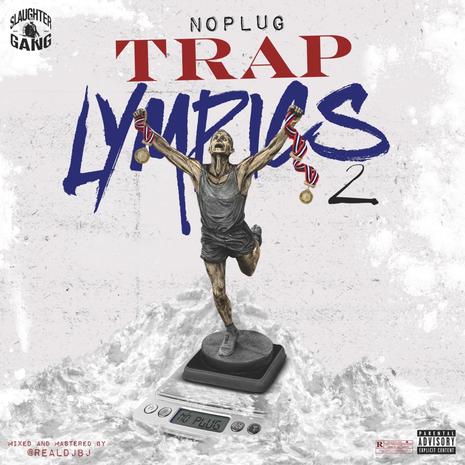 No Plug - Traplympics 2